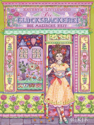 cover image of Die Glücksbäckerei – Die magische Zeit